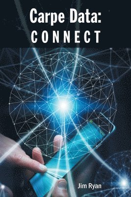 Jim Ryan - Carpe Data, Häftad