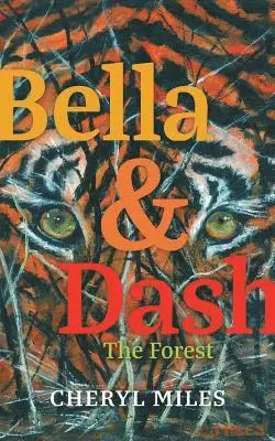 Cheryl Miles - Bella and Dash, Häftad. Tillgänglighet: Lägg i varukorg