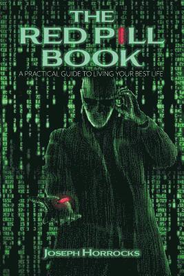 Joseph Horrocks - Red Pill Book, Häftad. Tillgänglighet: Lägg i varukorg