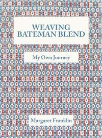 bokomslag Weaving Bateman Blend