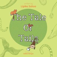 bokomslag The Tale of Tails