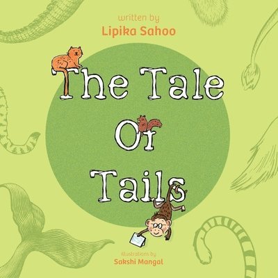 Lipika Sahoo - Tale of Tails, Häftad