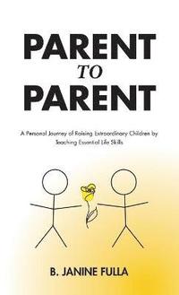 bokomslag Parent to Parent