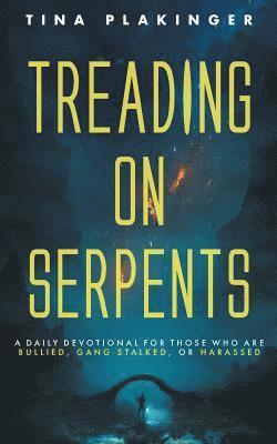 Treading On Serpents 1