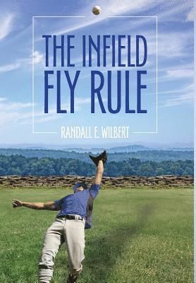 The Infield Fly Rule 1