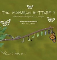 bokomslag The Monarch Butterfly and The Cecropia Moth