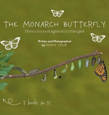 bokomslag The Monarch Butterfly and The Cecropia Moth