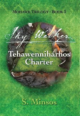 bokomslag Sky Walker Tehawennihrhos Charter