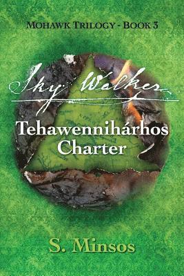 bokomslag Sky Walker Tehawennihrhos Charter