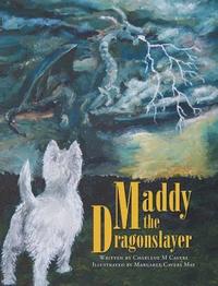 bokomslag Maddy the Dragonslayer