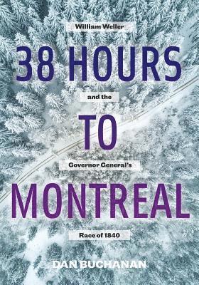 38 Hours to Montreal 1