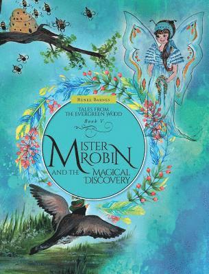 Mister Robin and the Magical Discovery 1