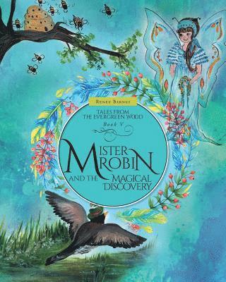 Mister Robin and the Magical Discovery 1