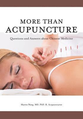 More Than Acupuncture 1