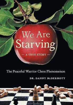 Danny McDermott, Dr. Danny McDermott, Christian Winting - We Are Starving, Inbunden