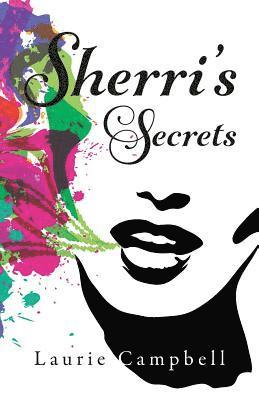 Laurie Campbell - Sherri's Secrets, Häftad
