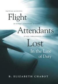 bokomslag Flight Attendants Lost In the Line of Duty