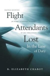 bokomslag Flight Attendants Lost In the Line of Duty