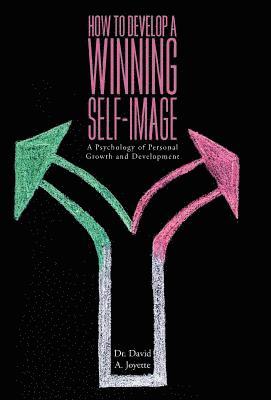 bokomslag How to Develop a Winning Self-image