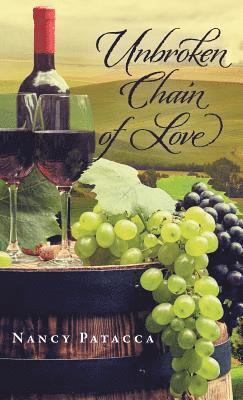 Nancy Patacca - Unbroken Chain of Love, Inbunden