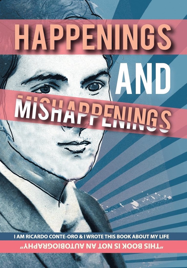 Happenings and Mishappenings 1