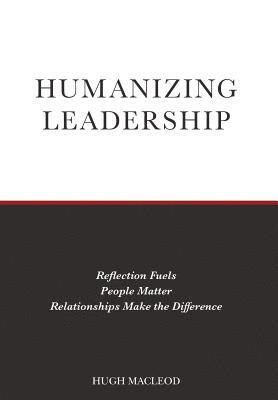 bokomslag Humanizing Leadership