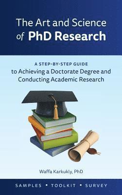 The Art and Science of PhD Research 1