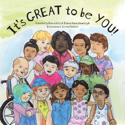 Courtney Gonzalez, Diana Karczmarczyk - It's GREAT to be YOU!, Häftad