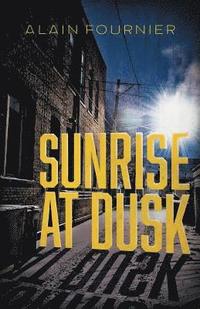 bokomslag Sunrise at Dusk