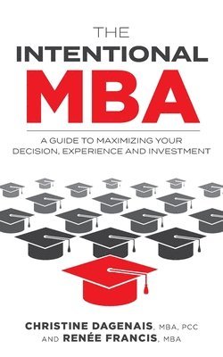 Christine Dagenais, Renée Francis - Intentional MBA, Häftad