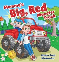 bokomslag Mommy's Big, Red Monster Truck