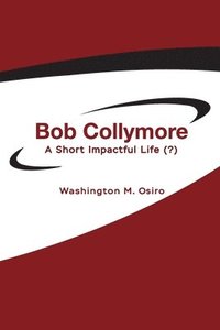 bokomslag Bob Collymore