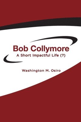 bokomslag Bob Collymore