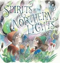 bokomslag Spirits of the Northern Lights