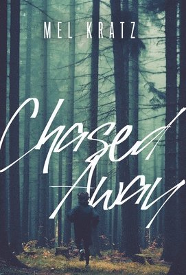 bokomslag Chased Away