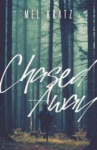 bokomslag Chased Away