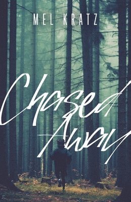 bokomslag Chased Away