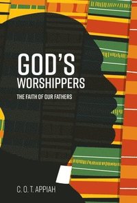 bokomslag God's Worshippers