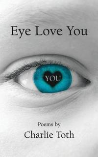 bokomslag Eye Love You