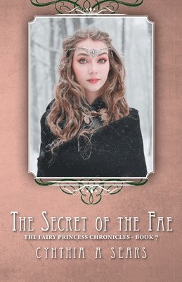 Cynthia A Sears, Cynthia A. Sears - Secret of the Fae, Häftad