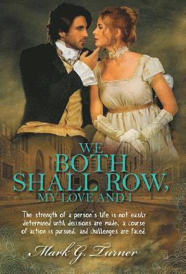 bokomslag We Both Shall Row, My Love And I