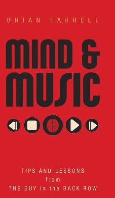 Brian Farrell - Mind & Music, Inbunden