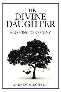 bokomslag The Divine Daughter