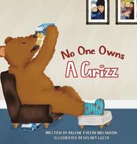 bokomslag No One Owns A Grizz