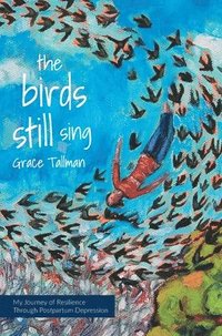 bokomslag Birds Still Sing