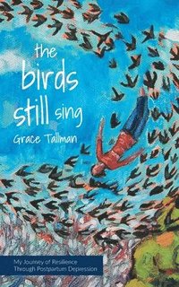 bokomslag Birds Still Sing