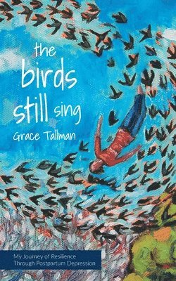 bokomslag Birds Still Sing