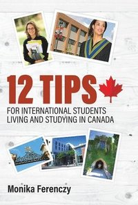 bokomslag 12 Tips for International Students Living and Studying in Canada