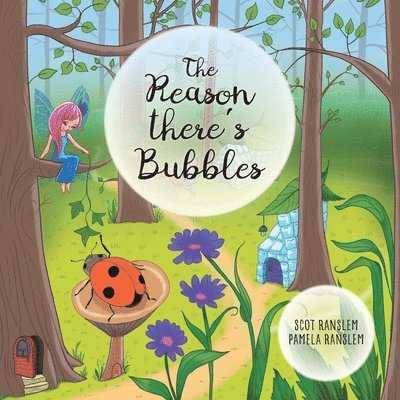Scot Ranslem, Pamela Ranslem, Geraldine Rios - Reason There's Bubbles, Häftad
