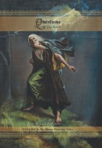 bokomslag Questions to God, Volume 3